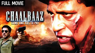 4K Chaalbaaz Full Movie | Mithun Chakraborty | मिथुन दा की सुपरहिट एक्शन फिल्म