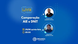 LIVE: Comparação AIE x DNIT