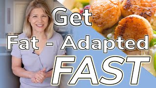 Foods to Eat to Get Fat Adapted Fast