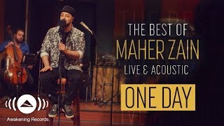 Maher Zain -  One Day | The Best of Maher Zain Live & Acoustic