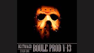 BOULE PROD [Beatmaker] // V-13 // [Exclu 2014]