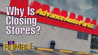 Why Did Advance Auto Parts Close 700 Plus Stores