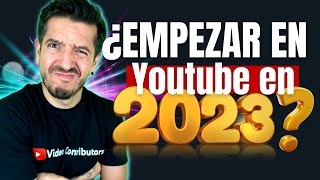 Cómo EMPEZAR en YouTube en 2023 | ¿Aún es POSIBLE CRECER en YouTube?