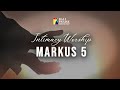 Intimacy Worship | MARKUS 5