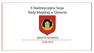 X Nadzwyczajna Sesja Rady Miejskiej w Głownie