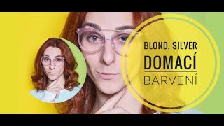 DOMÁCÍ BARVENÍ BLOND! Nechytá vám krabička z drogerky?