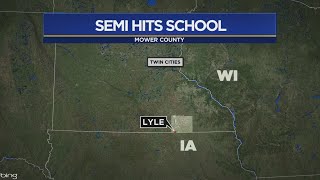 4 Hurt After Semi Slams Into Southern Minnesota School