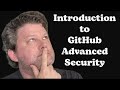 Introduction to GitHub Advanced Security (GHAS)