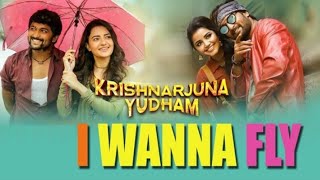 I wanna fly wanna fly video song| Whats App Status | krishnarjuna yudham video songs | Hiphop Tamizh