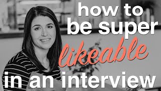 How to be super likeable in a job interview | 3 SELF CONFIDENCE HACKS
