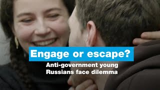 Engage or escape? Anti-government young Russians face dilemma • FRANCE 24 English