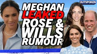 "She leaked it!" Meghan Markle accused of secretly revealing Rose Hanbury & Prince William rumour