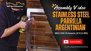 Assembly Video: Stainless Steel Parrilla Argentinian BBQ With Rotisserie (610 \u0026 885)