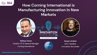 184: How Corning International is Manufacturing Innovation in New Markets