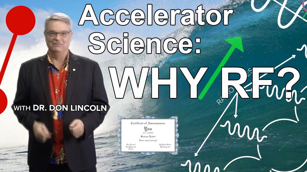 Accelerator Science Why Rf Youtube