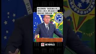 Bolsonaro: "Gasolina a R$ 7, diesel a R$ 5, inflação e o povo nos trata bem"