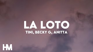 TINI - La Loto (Letra/Lyrics) ft. Becky G & Anitta