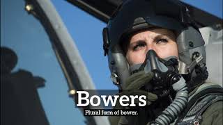 How Do Bowers Look? | What are Bowers? | How to Say Bowers in English?