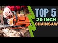 Best 20 Inch Chainsaw 2023-2024 🔥 Top 5 Best 20 Inch Chainsaw Reviews