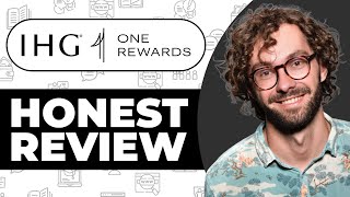 IHG One Rewards Review - Usage Experience