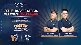 DCloud Webinar: Solusi Backup Cerdas Melawan Ransomware