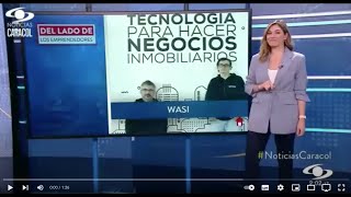 Wasi Software Inmobiliario en Caracol Noticias