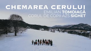 Emilian Tomoiagă \u0026 Corul de Copii Sighet | Chemarea cerului | Official Video