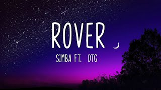 S1MBA ft.  DTG  - Rover (Lyrics) pull up in a rover now she say she wanna come over