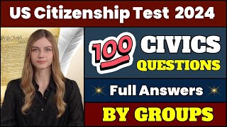 New! 100 Civics Test Questions & Answers for US Citizenship Interview 2024 Full Answers - By Groups
