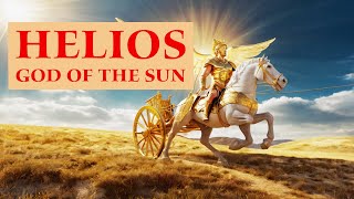 God of the Sun: Helios and His Role in Ancient Greek Mythology