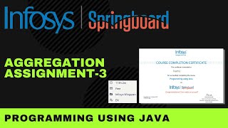 Aggregation Assignment - 3 | Programming Using Java | Infosys Springboard