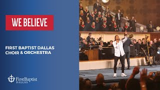 “We Believe” First Dallas Choir \u0026 Orchestra with Newsboys | October 1, 2023