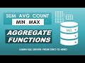 Learn SQL with Microsoft SQL Server | Aggregate Functions | Part 10