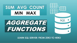 Learn SQL with Microsoft SQL Server | Aggregate Functions | Part 10