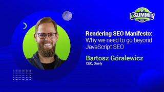 Learn Why We Need To Go Beyond JavaScript SEO