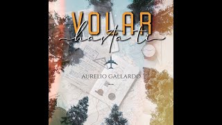 Aurelio Gallardo Volar Hasta Tí MIX DJ PERI´S