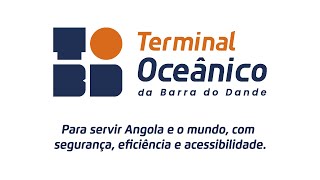 Cerimónia de Inauguração - Terminal Oceânico da Barra do Dande