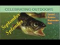 Celebrating Outdoors :  Driftless Wisconsin Wldlife : September Splendor