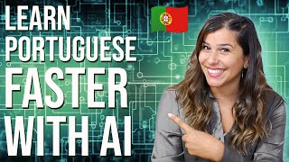 Learn European Portuguese Faster with AI!