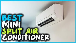 Best Mini Split Air Conditioners in 2023 - Top 5 Review | Ductless Inverter Split Air Conditioners