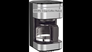 KRUPS Simply Brew 5 Cup Coffee Maker Review: Perfect Coffee Every Morning!