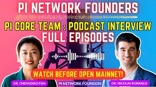 WATCH BEFORE OPEN MAINNET! | Pi Network Founders' Secrets Revealed Podcast Interview (FULL EPISODES)