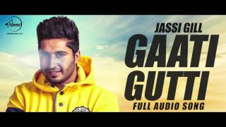 Gaati Gutti | Dildariyaan | Jassi Gill | Sagarika Ghatge | Punjabi Song