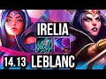 IRELIA vs LEBLANC (MID) | 71% winrate, 6/1/3 | EUW Master | 14.13