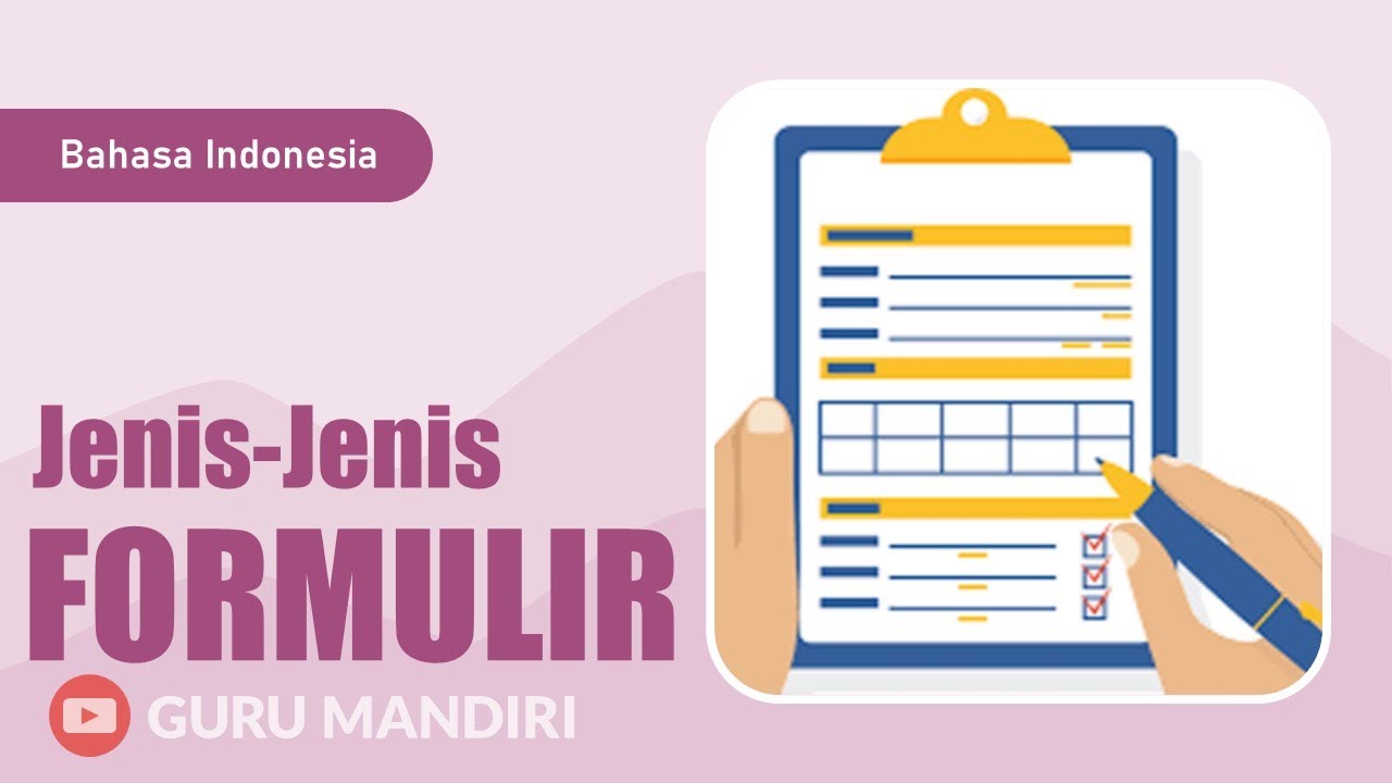 Bahasa Indonesia Jenis Jenis Formulir - YouTube