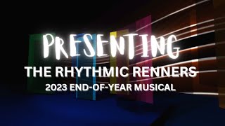 Rhythmic Renner’s 2023 Musical