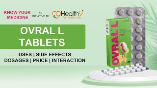 OVRAL L Uses Benefits Dosage Price Consumption Side Effects | OVRAL L  Contraceptive Tablet