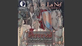 Perceval la quete du Graal: Dans la foret perdue (In the Lost Forest) : Perceval revient du bois