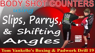 Shifting Angles For More Powerful Body Shot Counters | Using The Slip And Parry In Boxing