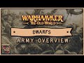Old World Army Guide: Dwarfs Overview